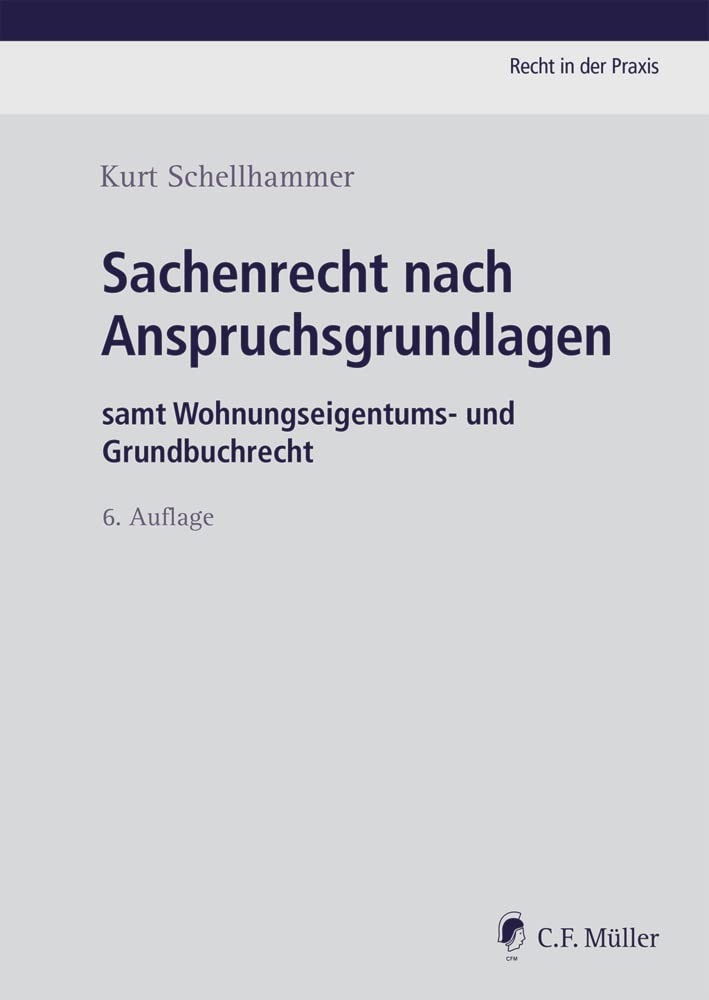 Schellhammer, K-Sachenrecht Nach Anspruchsgrundlagen - (Ge (UK IMPORT) Book NEW