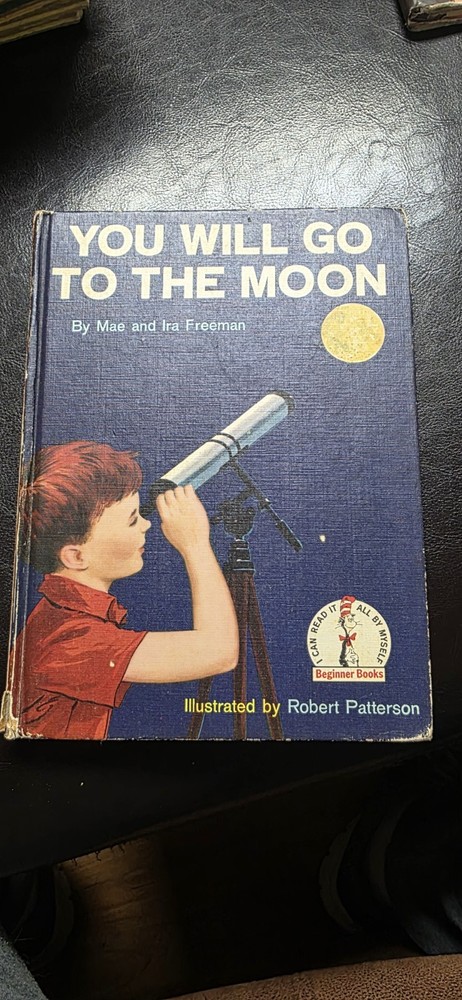 You Will Go To The Moon Rare 1959 By Mae & Ira Freeman Book Club Edition