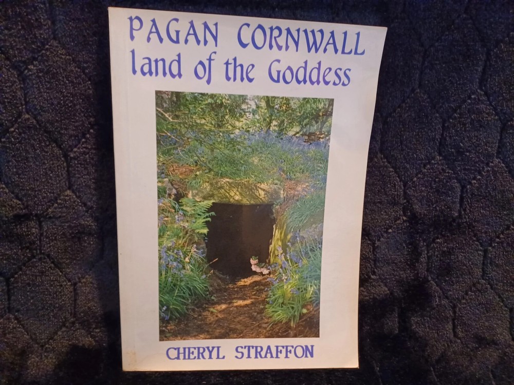 Pagan Cornwall Land of the Goddess by Cheryl Straffon