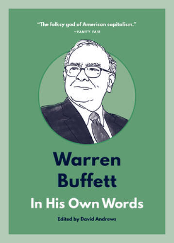 Warren Buffett: In His Own Words (In Their Own Words series) - VERY GOOD
