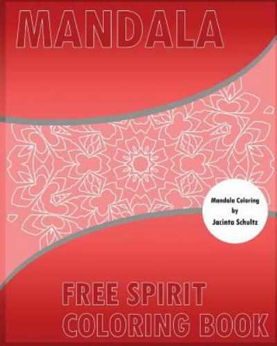 Free Spirit Coloring Book : 50 Mandalas to Bring Out Your Creative Side, Pape...