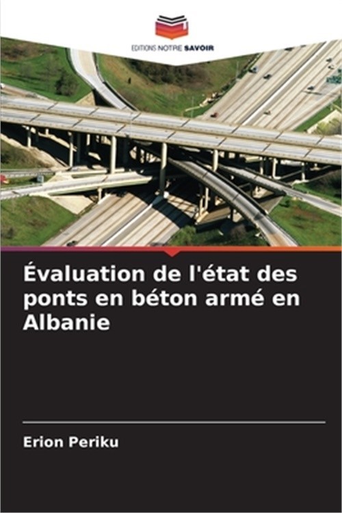 �valuation de l'�tat des ponts en b�ton arm� en Albanie (Paperback or Softback)