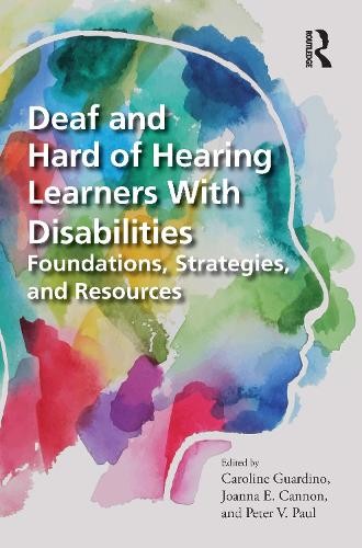 Caroline Guardin Deaf and Hard of Hearing Learners With Disabilitie (Paperback)