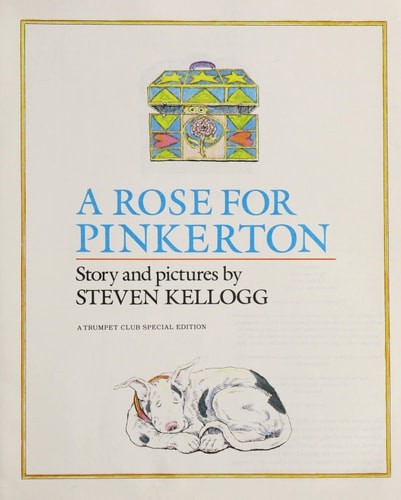 A Rose for Pinkerton by Kellogg, Steven, Good Book