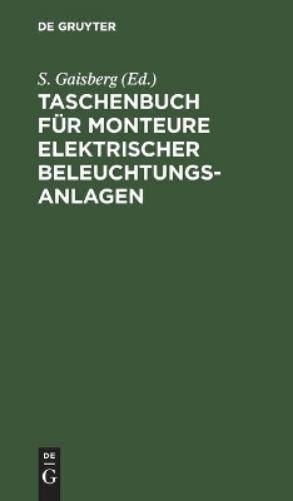 Taschenbuch Für Monteure Elektrischer Beleuchtungsanlagen (Hardback)