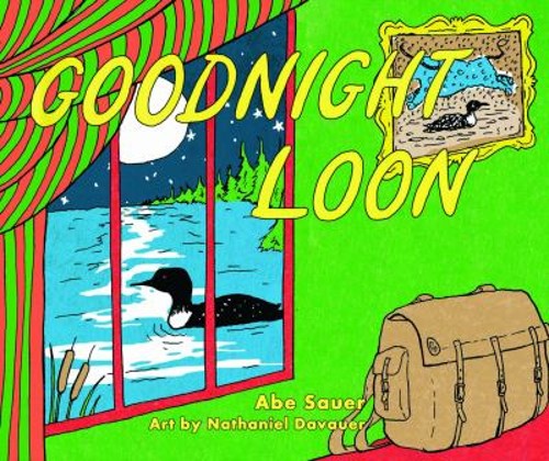 Goodnight Loon Hardcover Abe SauerFree US Delivery | ISBN:0816697035