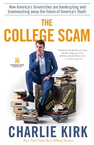 Charlie Kirk The College Scam (Hardback)Another great item from Rarewaves USA | Free delivery!