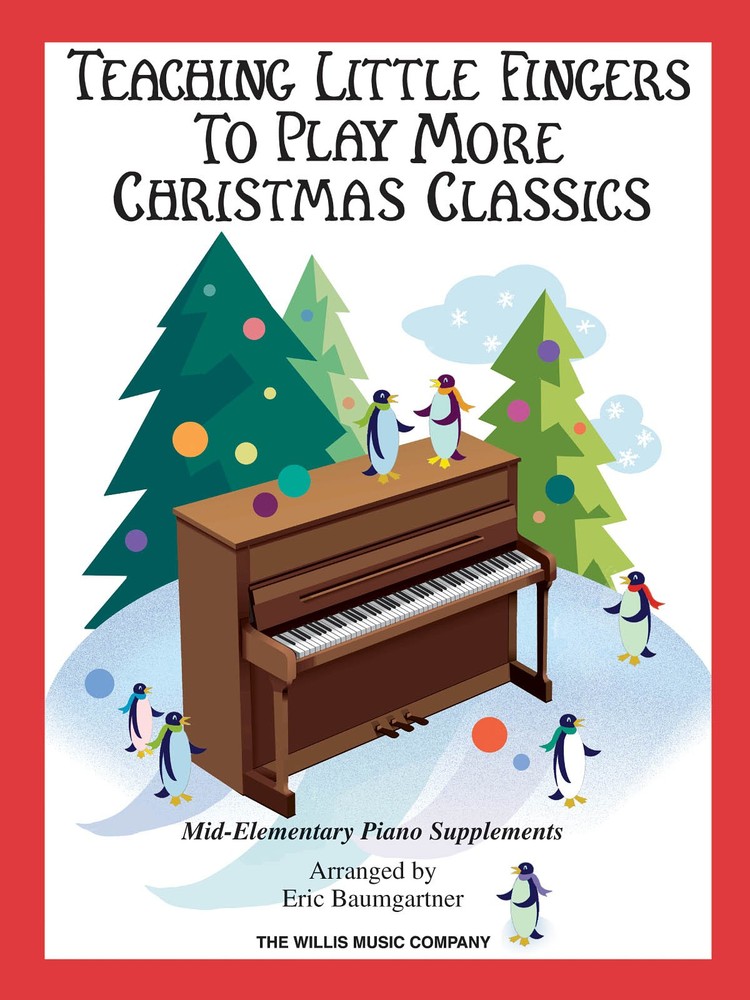 Teaching Little Fingers More Christmas Classics Kids Piano Sheet Music Book