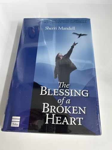 The Blessing of a Broken Heart - Hardcover, by Mandell Sherri - Very Good u