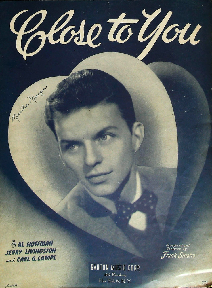 Close to You Vintage Sheet Music Frank Sinatra Cover 1943