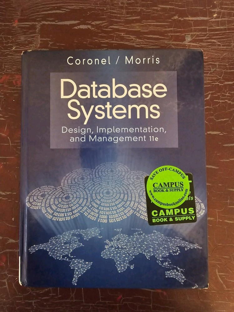 Database Systems : Design, Implementation, and Management