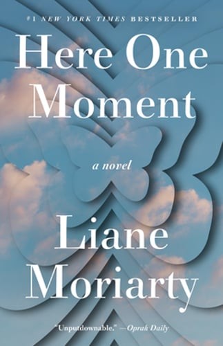 Here One Moment by Liane Moriarty: Used