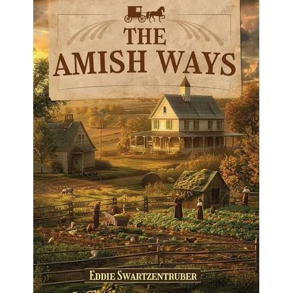The Amish Ways :paperback  with color pictures good condition