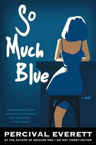Percival Everett So Much Blue (Paperback)Another great item from Rarewaves USA | Free delivery!