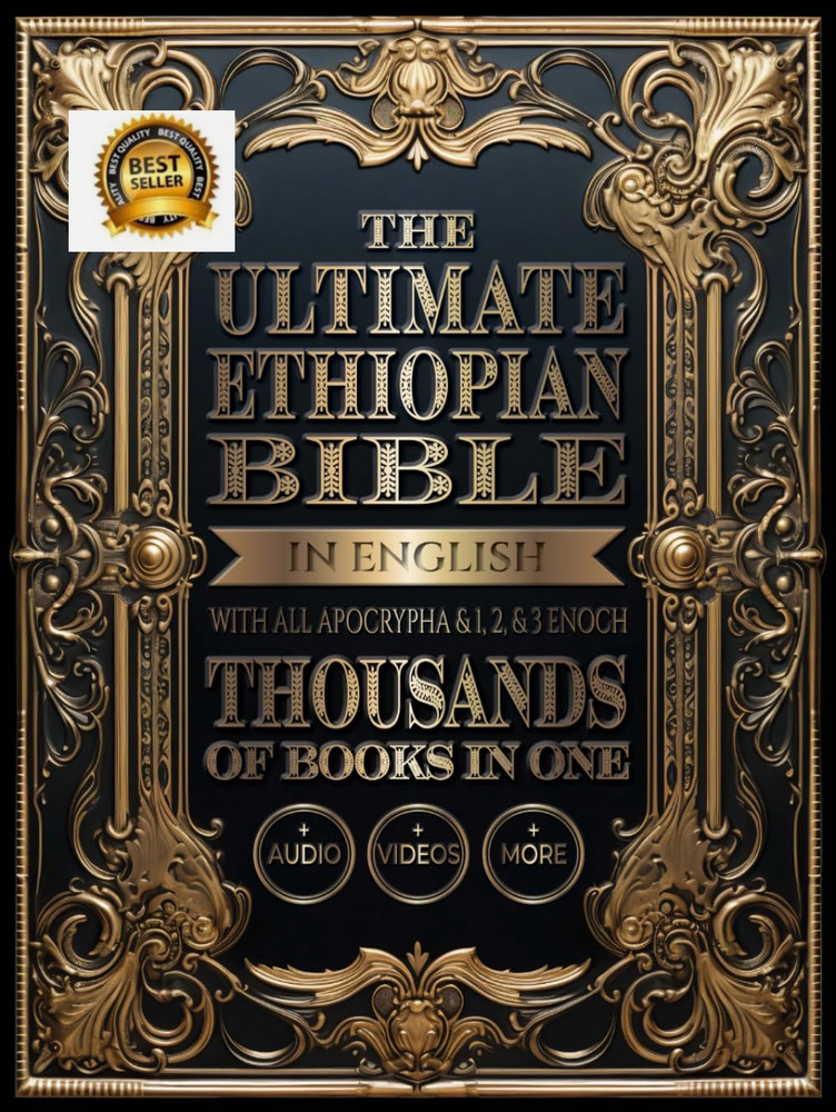 The Ultimate Ethiopian Bible in English with All Apocrypha and 1, 2, and 3 Enoch