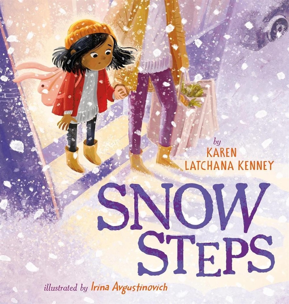 Snow Steps by Karen Latchana Kenney Hardcover Book