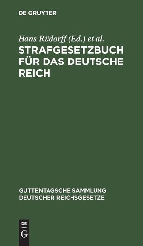 Strafgesetzbuch Für Das Deutsche Reich (Hardback)Another great item from Rarewaves USA | Free delivery!