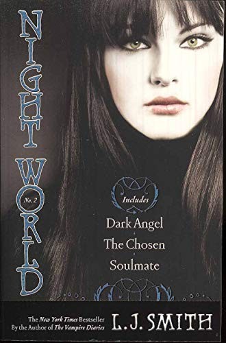 Night World #02: Dark Angel/The Chosen/Soulmate (Night World (S... by Smith, L JFREE US DELIVERY | ISBN: 1416974512 | Quality Books