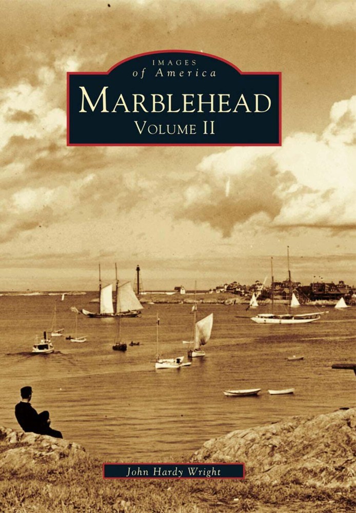 NEW Arcadia Publishing Marblehead Volume II, MA 9780738501369 Images of America