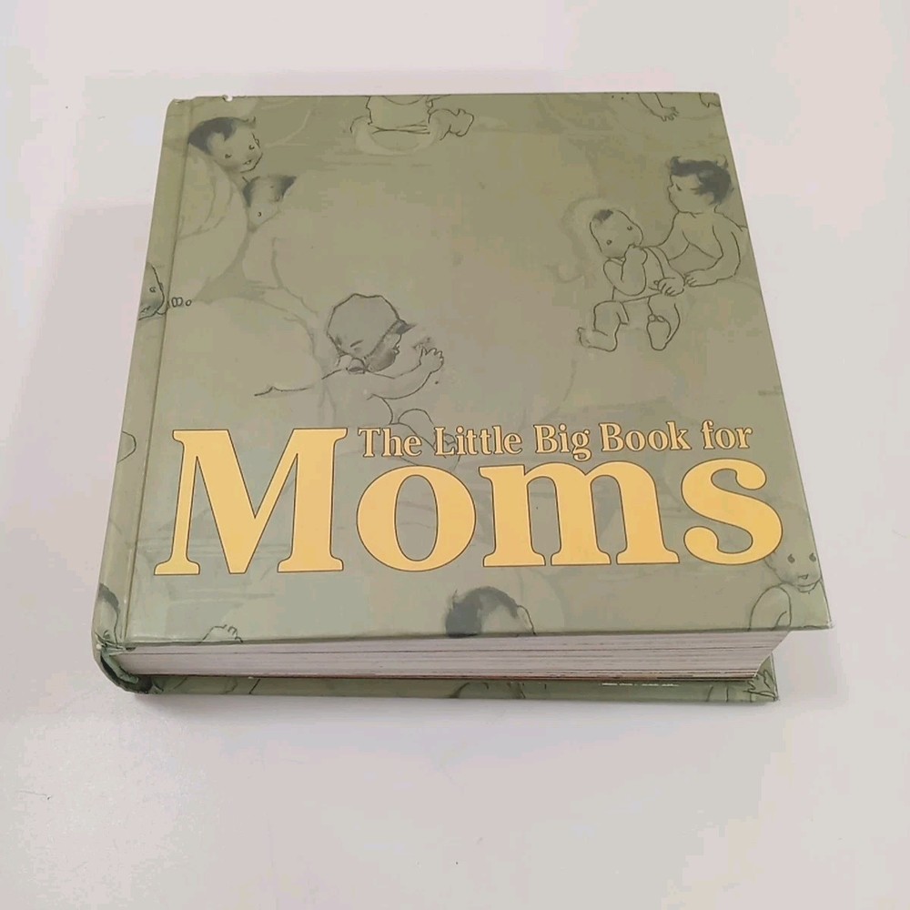 The Little Big Book For Moms by Lena Tabori & Alice Wong - Hardcover - Love
