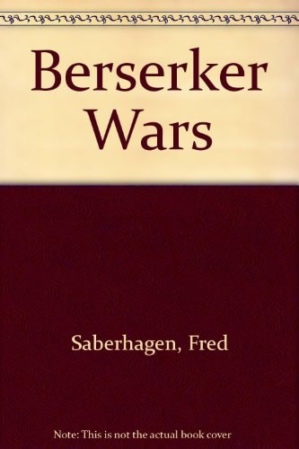 Berserker Wars by Saberhagen, Fred, Acceptable Book