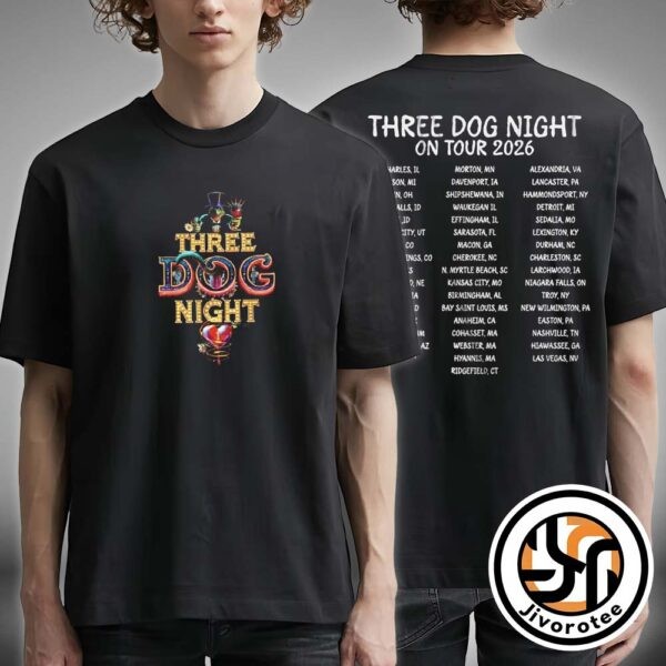 Three Dog Night 2026 World Tour Cities Two Sided T-Shirt