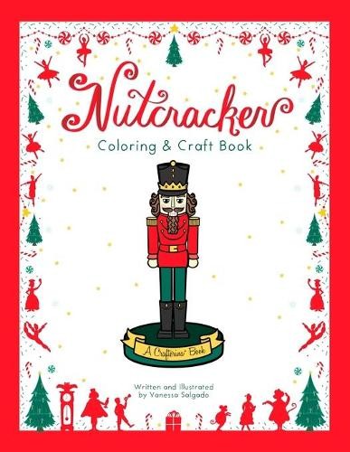 Vanessa Salgado Nutcracker Coloring & Craft Book (Paperback)Another great item from Rarewaves USA | Free delivery!