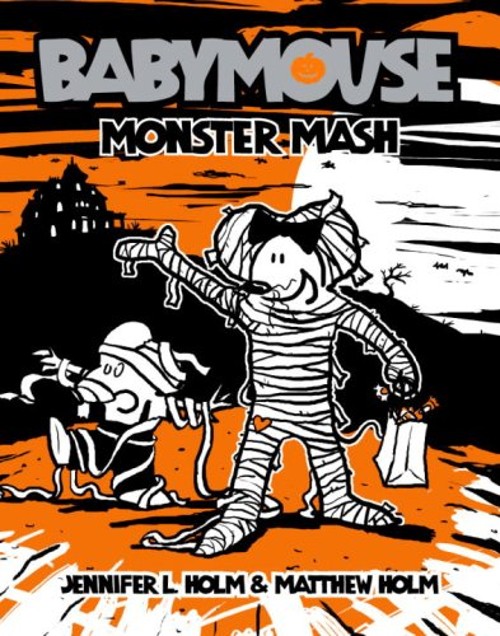 Babymouse #9: Monster Mash Library Binding Jennifer L., Holm, MatFree US Delivery | ISBN:0375937897