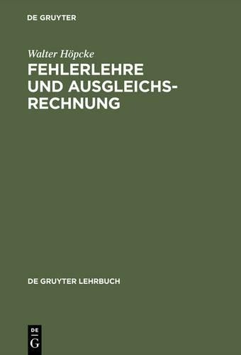 Walter Höpcke Fehlerlehre und Ausgleichsrechnung (Hardback)Another great item from Rarewaves USA | Free delivery!