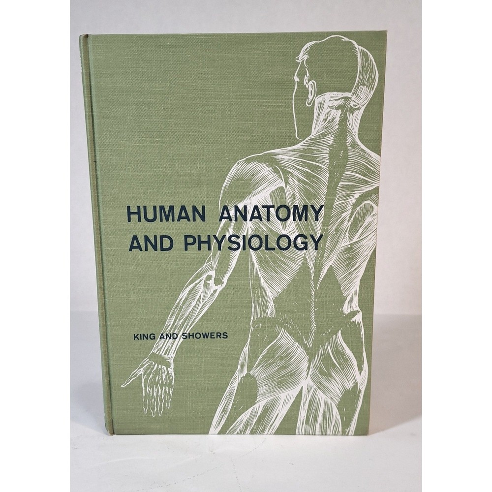 Human Anatomy and Physiology Sixth Edition Textbook King and Showers Hardcover