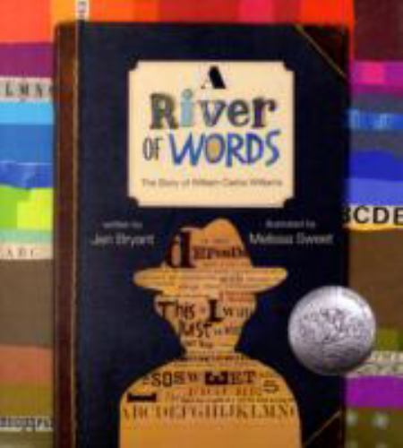 River of Words : The Story of William Carlos Williams by Jen Bryant (2008, ...