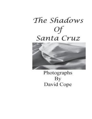 Shadows of Santa Cruz, Paperback by Cope, David, Like New Used, Free shipping...