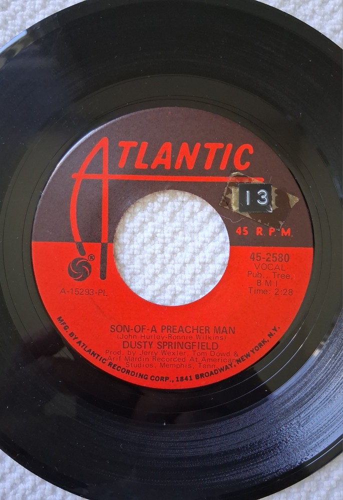 Dusty Springfield, Son-Of-A Preacher Man/Just A L, 45rpm, 1968, Atlantic 45-2580