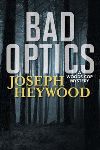 Bad Optics by Joseph Heywood: Used