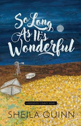 Sheila Quinn So Long As It's Wonderful (Paperback)Another great item from Rarewaves USA | Free delivery!
