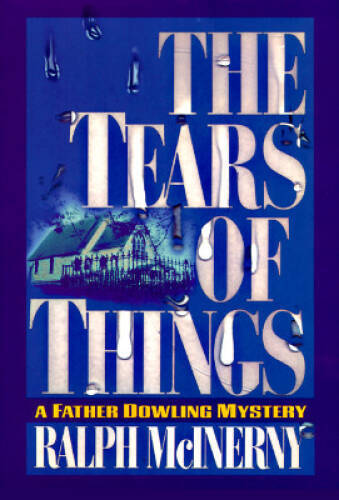 The Tears of Things: A Father Dowling Mystery - Hardcover - ACCEPTABLE