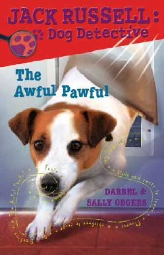 The Awful Pawful (Jack Russell: Dog Detective) - Paperback - GOOD