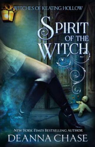 Spirit of the Witch by Chase, Deanna, Brand New, Free shipping in the US