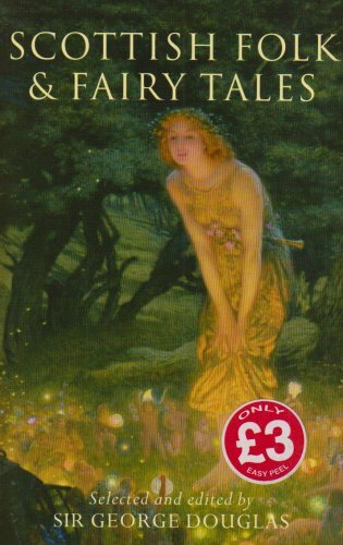 Scottish Folk Fairy Tales By George Douglas