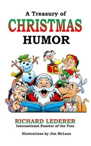 A Treasury of Christmas Humor - Paperback By Lederer, Richard - GOOD