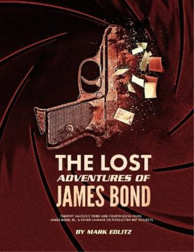 Mark Edlitz The Lost Adventures of James Bond (Paperback)