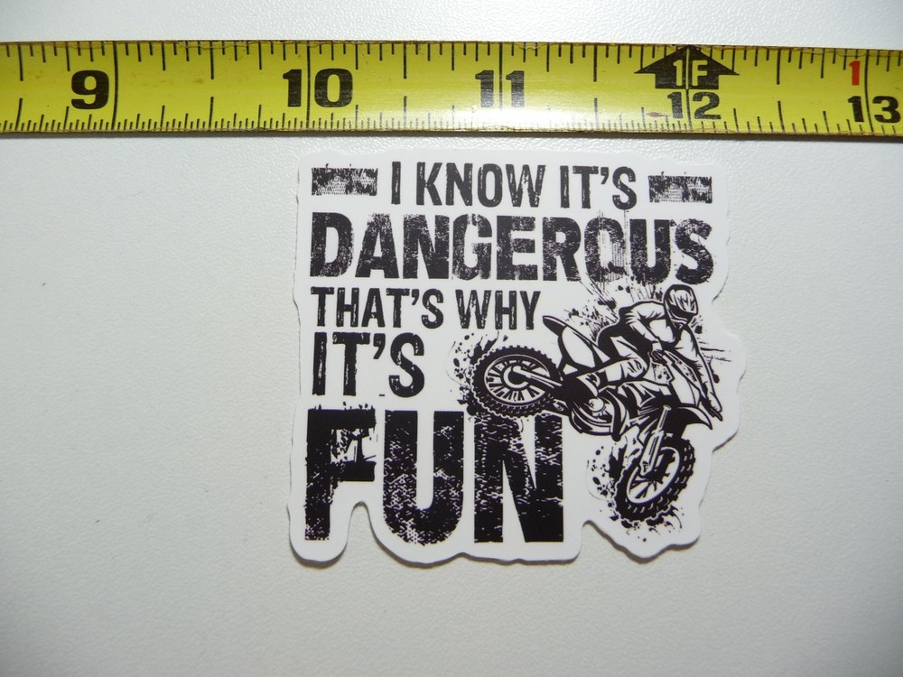 Dangerous Fun Dirt Bike Motocross Riding Motorcycle Decal Sticker
