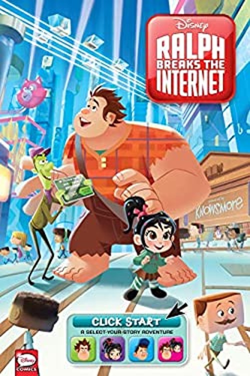 Disney Ralph Breaks the Internet: Click Start-- Select-Your-StoryFree US Delivery | ISBN:1506711502