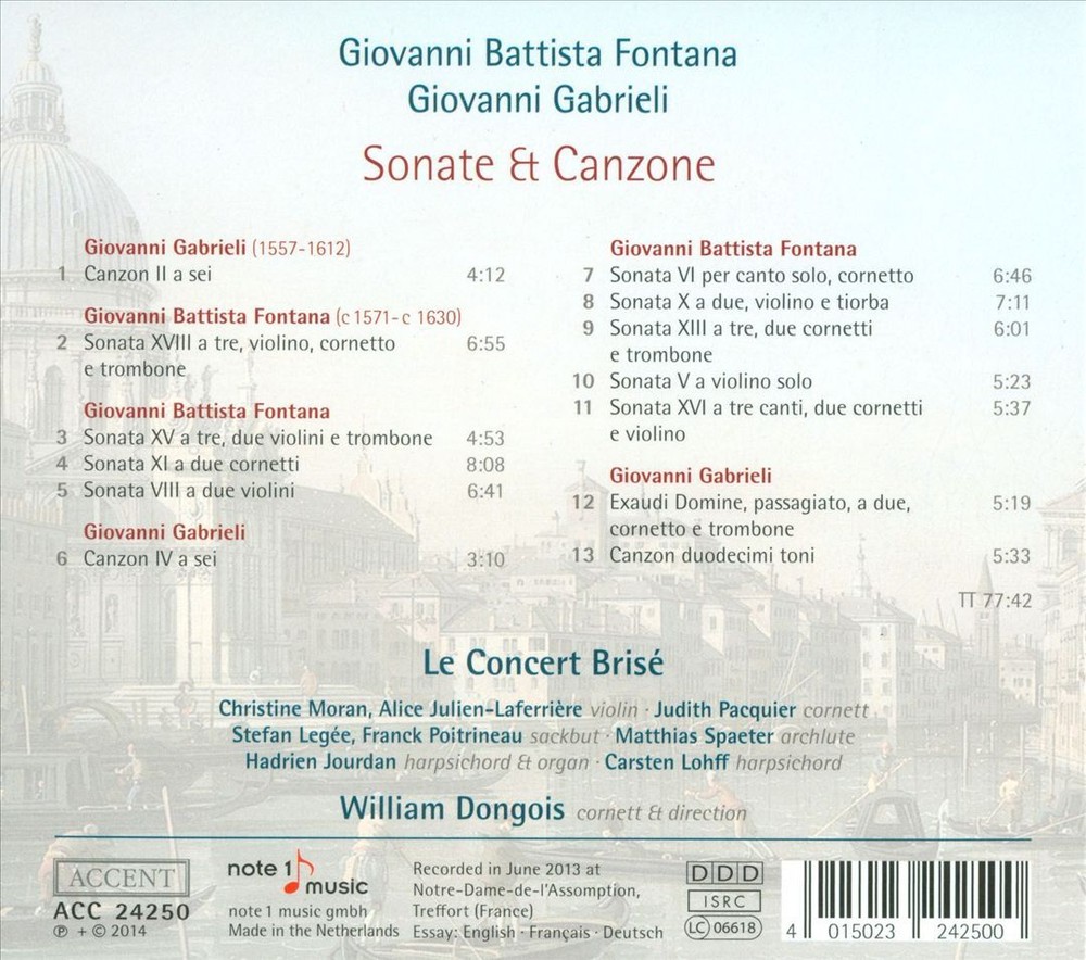 LE CONCERT BRISÉ/WILLIAM DONGOIS GIOVANNI BATTISTA FONTANA, GIOVANNI GABRIELI: S