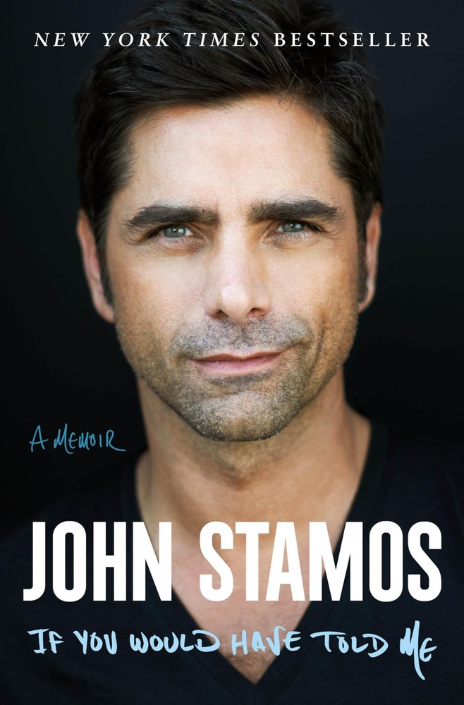 If You Would Have Told Me: A Memoir by Stamos