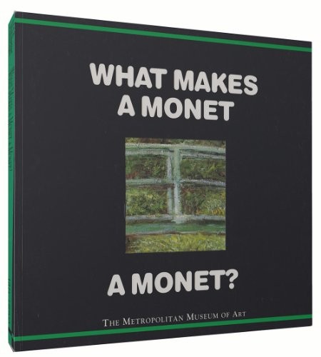 What Makes a Monet a Monet?, Muhlberger, Richard
