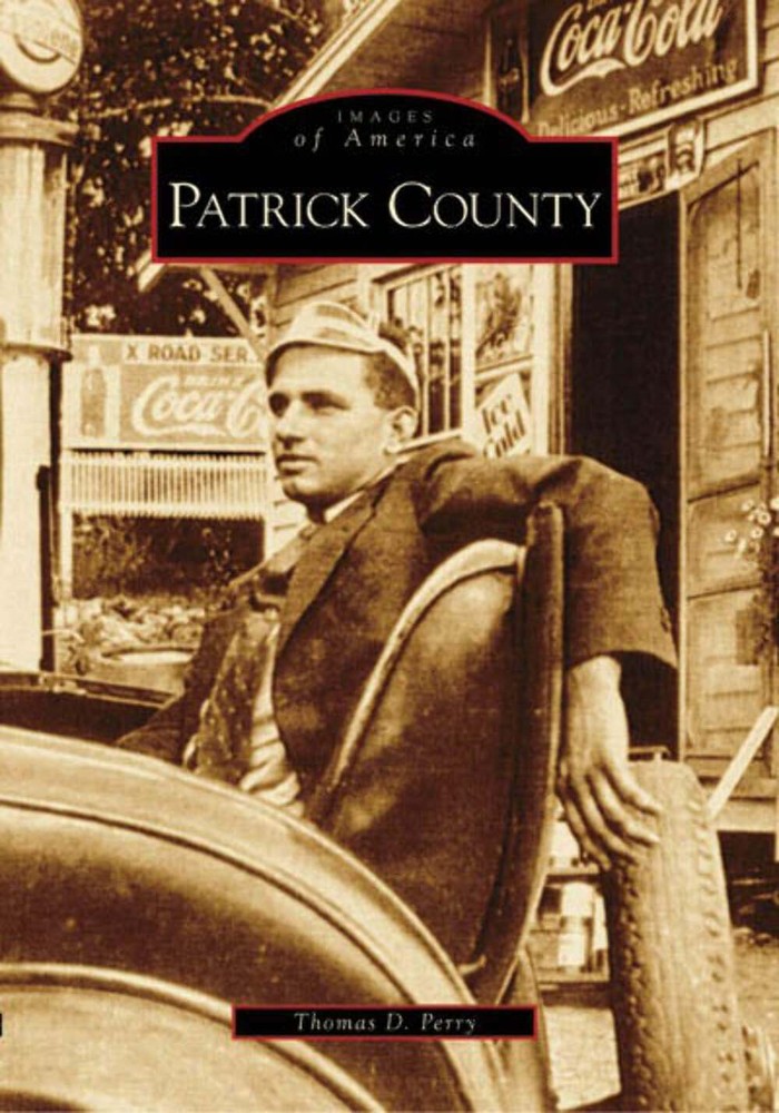 NEW Arcadia Publishing Patrick County, VA 9780738552972 Images of America Trade