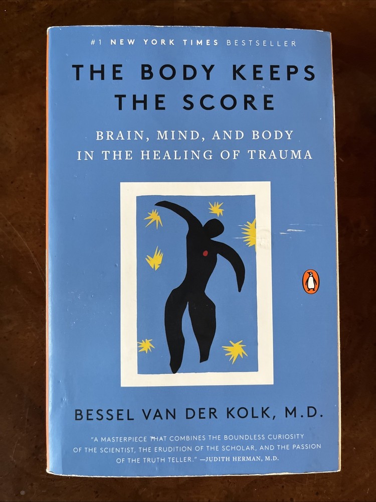The Body Keeps the Score by Bessel Van Der Kolk (2017, PB, First Ed/Later Print)
