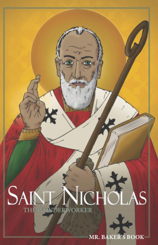 Saint Nicholas: The Wonderworker (Mr. Baker's Book)