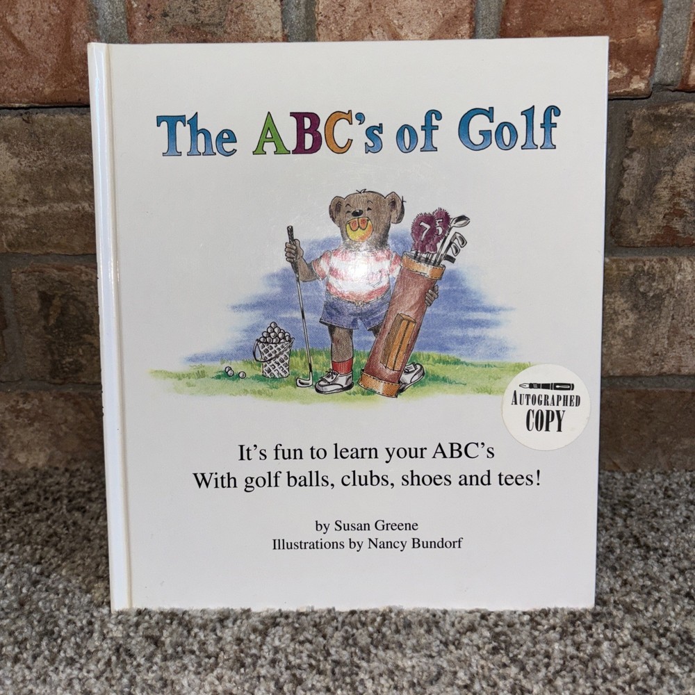 The ABC's of Golf Signed / Autographed by Susan Greene 1996 , 1st Edition HC
